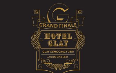 GLAY DEMOCRACY 25TH “HOTEL GLAY GRAND FINALE” on 2020.12.20 [Live Streaming Tickets]