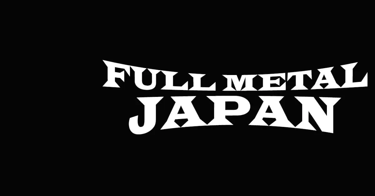FULL METAL JAPAN