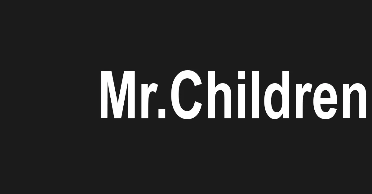 Mr. Children jlLo6e