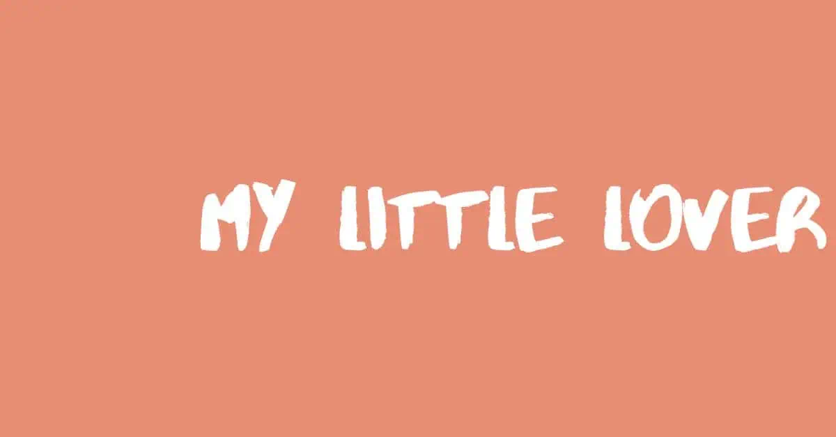 my little lover